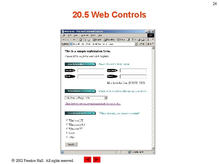 24 20. 5 Web Controls 2002 Prentice Hall. All rights reserved. 