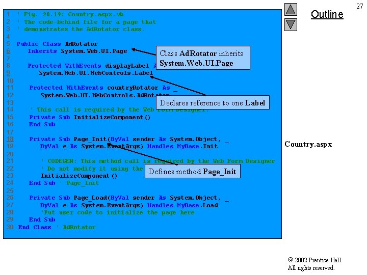 1 ' Fig. 20. 19: Country. aspx. vb 2 ' The code-behind file for