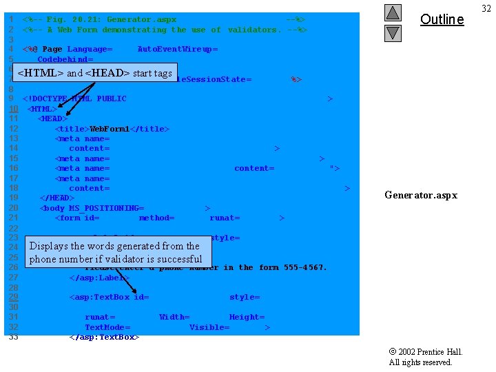 1 <%-- Fig. 20. 21: Generator. aspx --%> 2 <%-- A Web Form demonstrating