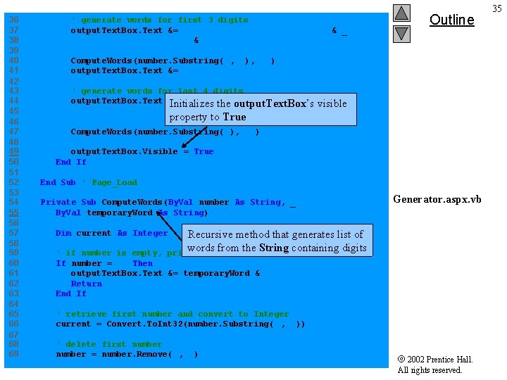 36 ' generate words for first 3 digits 37 output. Text. Box. Text &=