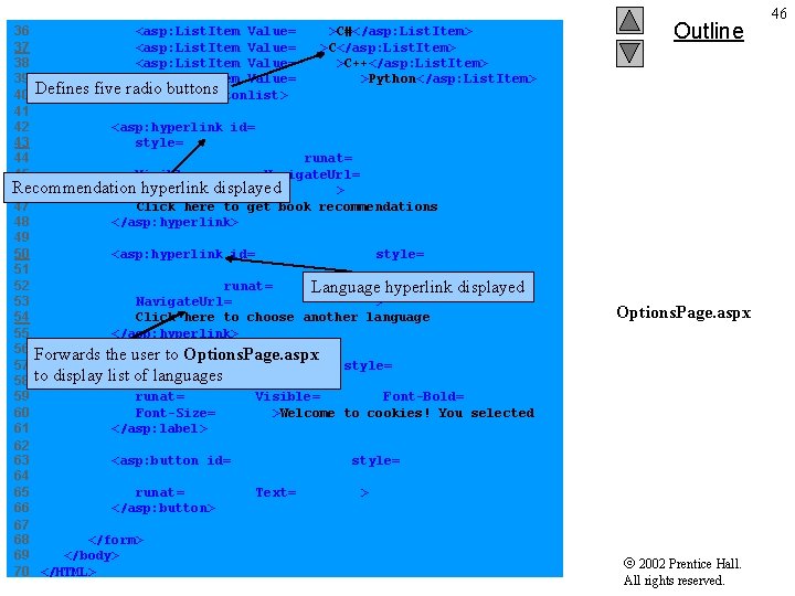 36 <asp: List. Item Value="C#">C#</asp: List. Item> 37 <asp: List. Item Value="C">C</asp: List. Item>