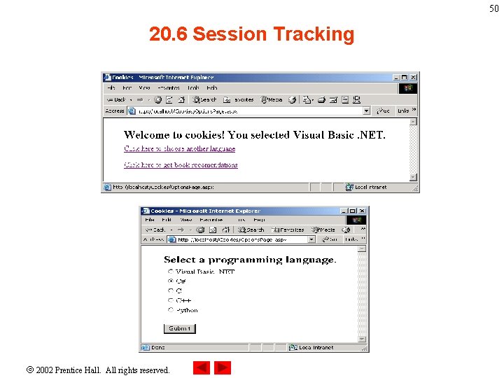 50 20. 6 Session Tracking 2002 Prentice Hall. All rights reserved. 