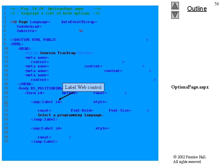 1 <%-- Fig. 20. 29: Options. Page. aspx --%> 2 <%-- displays a list