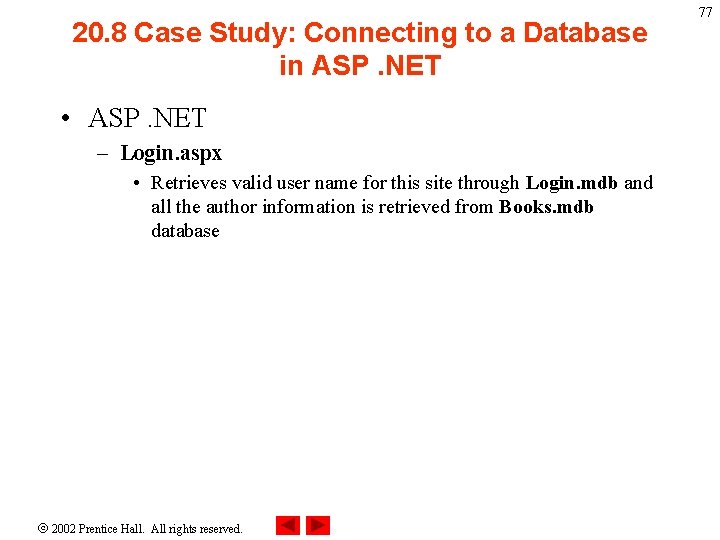 20. 8 Case Study: Connecting to a Database in ASP. NET • ASP. NET