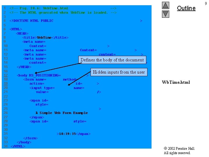1 <!-- Fig. 20. 6: Web. Time. html --> 2 <!-- The HTML generated