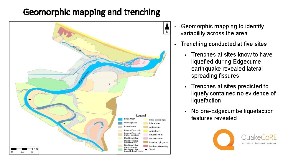 Geomorphic mapping and trenching • Geomorphic mapping to identify variability across the area •