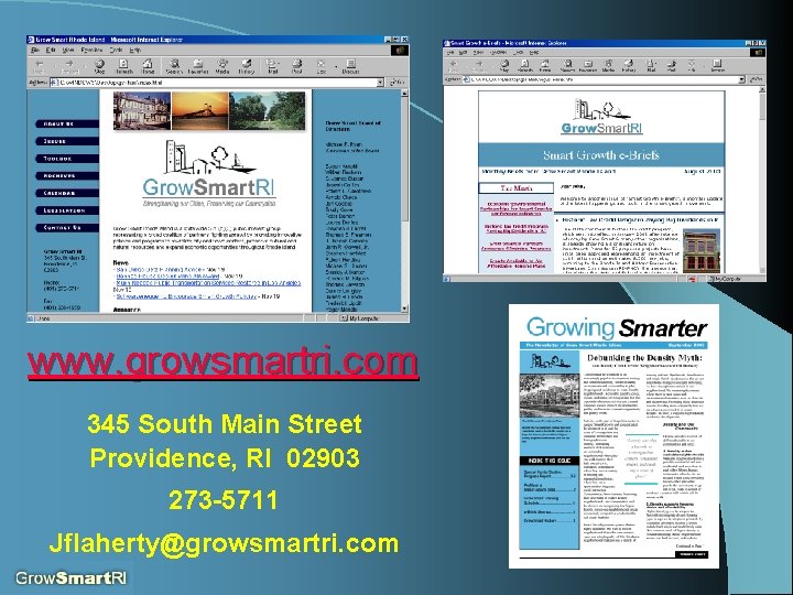 www. growsmartri. com 345 South Main Street Providence, RI 02903 273 -5711 Jflaherty@growsmartri. com