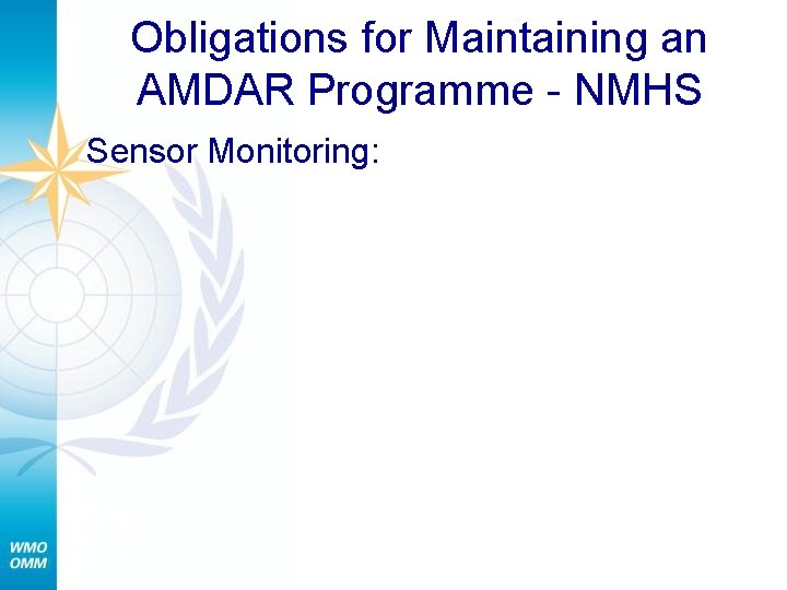 Obligations for Maintaining an AMDAR Programme - NMHS Sensor Monitoring: 