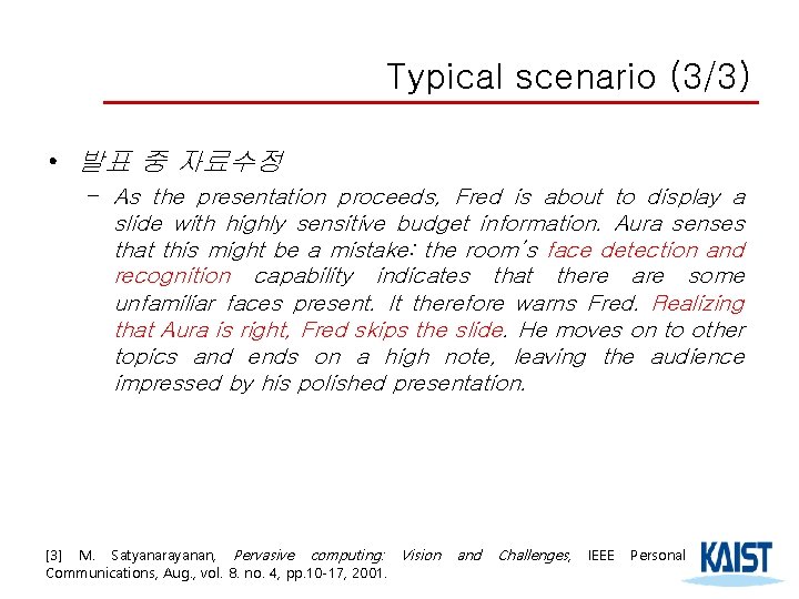Typical scenario (3/3) • 발표 중 자료수정 – As the presentation proceeds, Fred is
