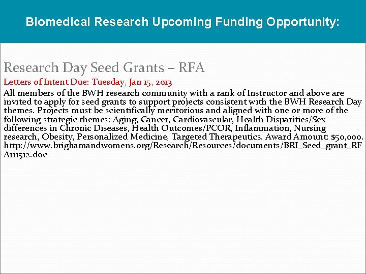 Biomedical Research Upcoming Funding Opportunity: Research Day Seed Grants – RFA Letters of Intent