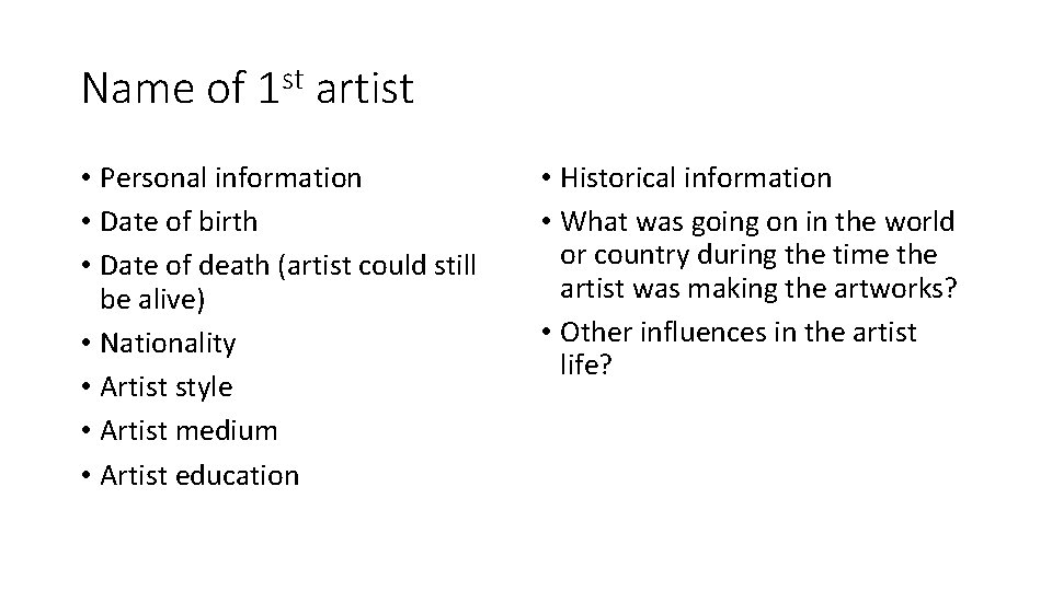 Name of 1 st artist • Personal information • Date of birth • Date