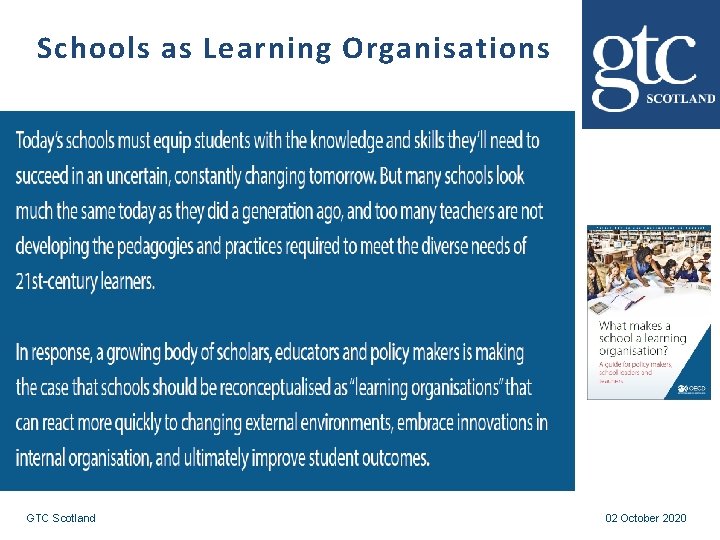 Schools as Learning Organisations GTC Scotland 02 October 2020 