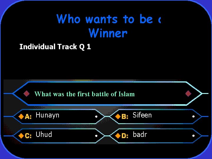 Who wants to be a Winner Individual Track Q 1 What was the first