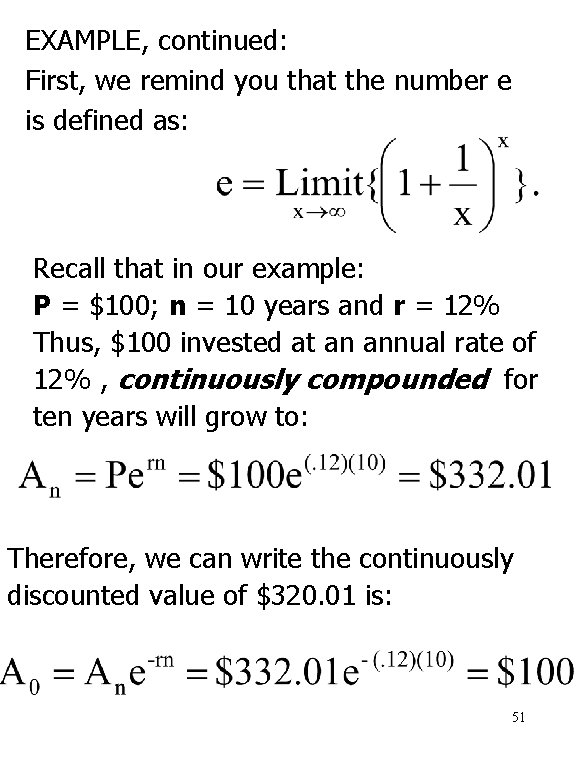 EXAMPLE, continued: First, we remind you that the number e is defined as: Recall