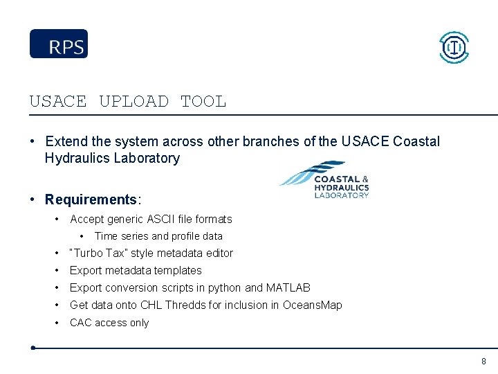 USACE UPLOAD TOOL • Extend the system across other branches of the USACE Coastal