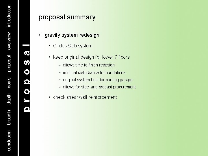 proposal summary • gravity system redesign • Girder-Slab system • keep original design for