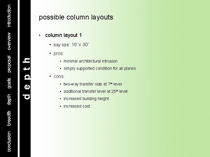 possible column layouts • column layout 1 • bay size: 16’ x 30’ •