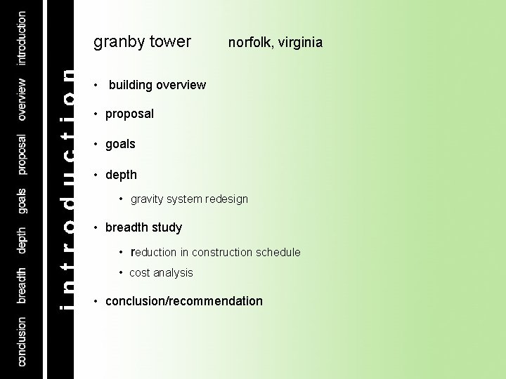 granby tower norfolk, virginia • building overview • proposal • goals • depth •