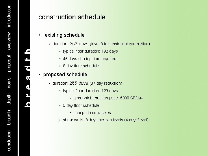 construction schedule • existing schedule • duration: 353 days (level 8 to substantial completion)