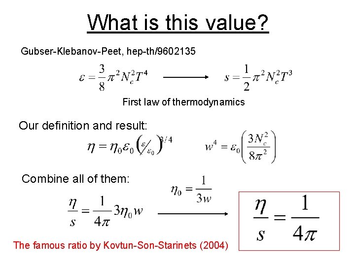 What is this value? Gubser-Klebanov-Peet, hep-th/9602135 First law of thermodynamics Our definition and result:
