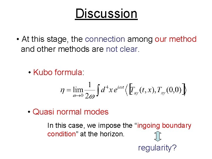 Discussion • At this stage, the connection among our method and other methods are