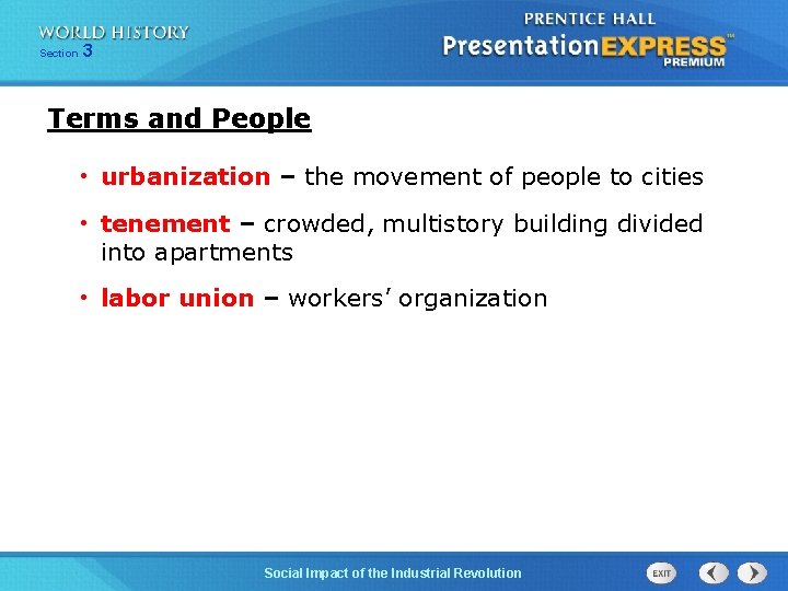 Chapter Section 25 3 Section 1 Terms and People • urbanization – the movement