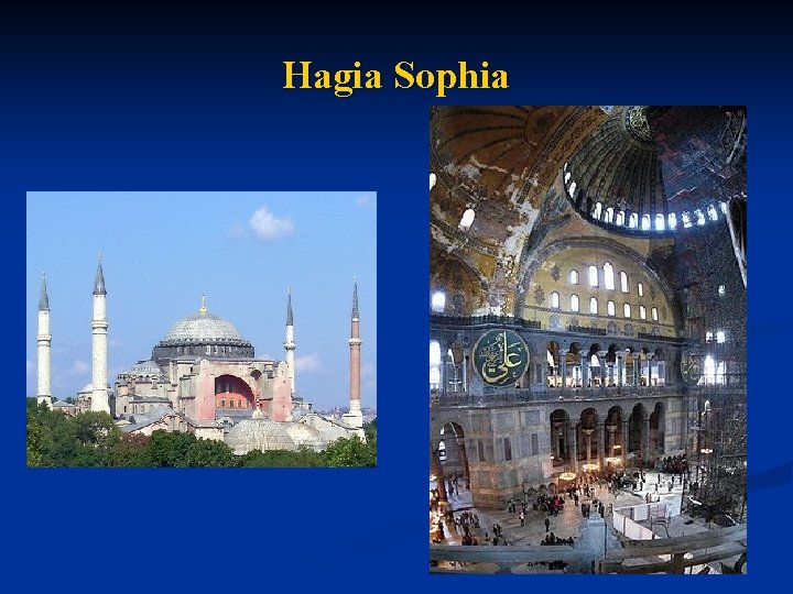 Hagia Sophia 