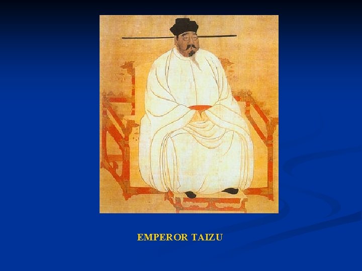 EMPEROR TAIZU 