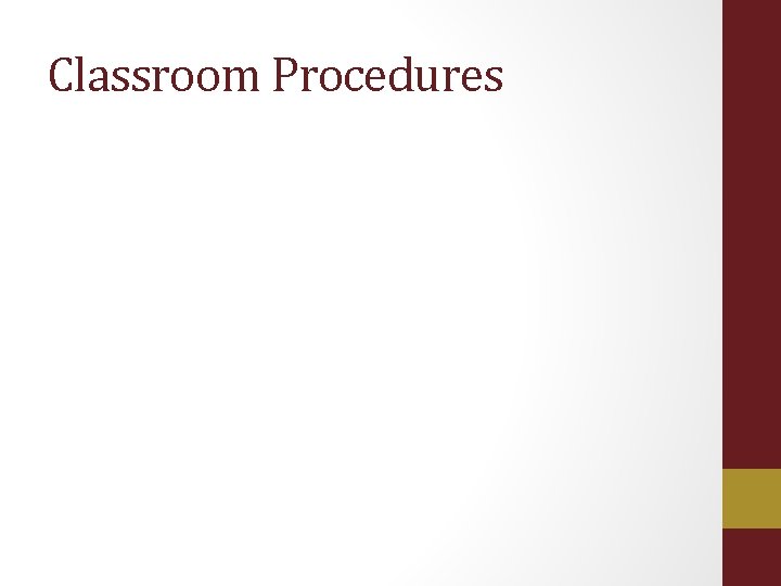 Classroom Procedures 