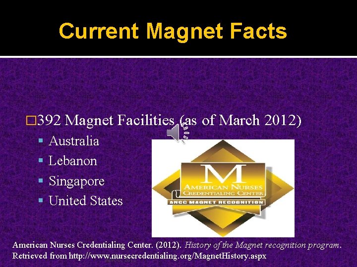 Current Magnet Facts � 392 Magnet Facilities (as of March 2012) Australia Lebanon Singapore