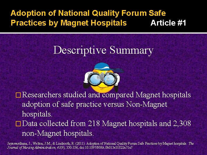 Adoption of National Quality Forum Safe Practices by Magnet Hospitals Article #1 Descriptive Summary