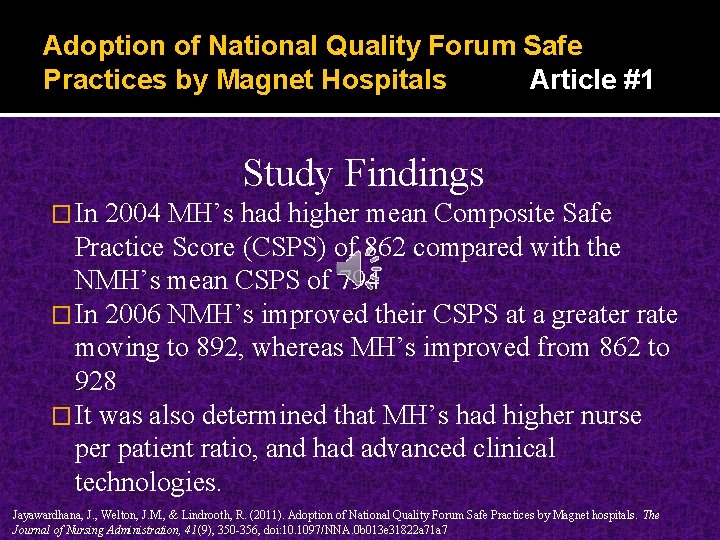 Adoption of National Quality Forum Safe Practices by Magnet Hospitals Article #1 Study Findings