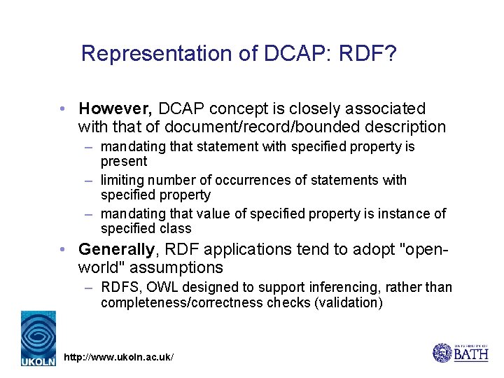 Representation of DCAP: RDF? • However, DCAP concept is closely associated with that of