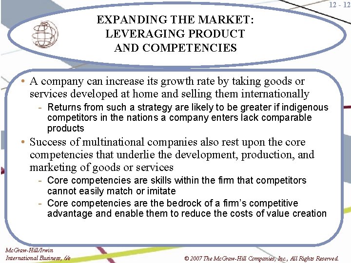 12 - 12 EXPANDING THE MARKET: LEVERAGING PRODUCT AND COMPETENCIES • A company can