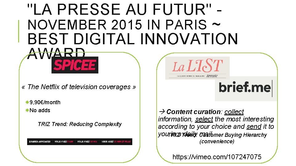 "LA PRESSE AU FUTUR" - NOVEMBER 2015 IN PARIS ~ BEST DIGITAL INNOVATION AWARD