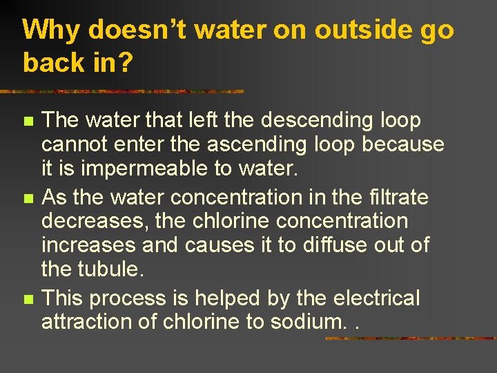 Why doesn’t water on outside go back in? n n n The water that