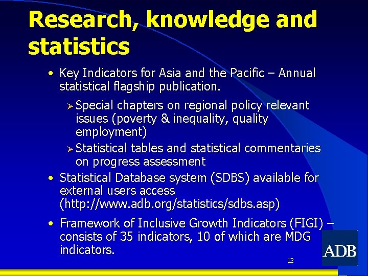 Research, knowledge and statistics • Key Indicators for Asia and the Pacific – Annual