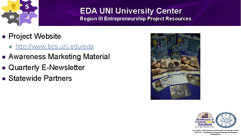 EDA UNI University Center Region III Entrepreneurship Project Resources l Project Website l l