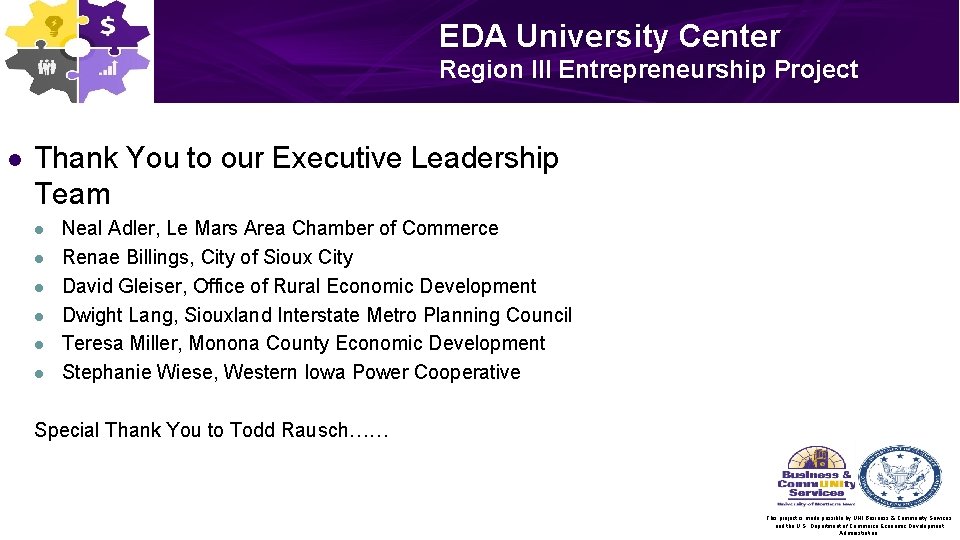 EDA University Center Region III Entrepreneurship Project l Thank You to our Executive Leadership