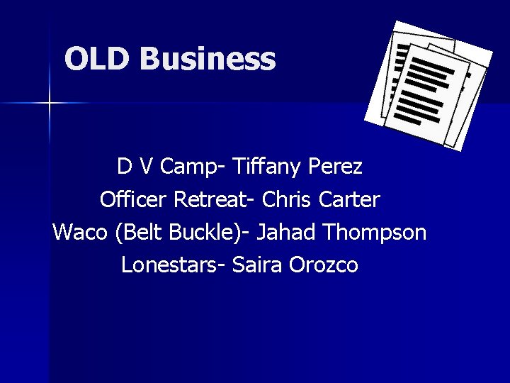 OLD Business D V Camp- Tiffany Perez Officer Retreat- Chris Carter Waco (Belt Buckle)-