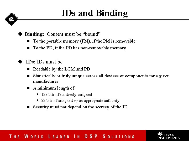 IDs and Binding u Binding: Content must be “bound” n n To the portable