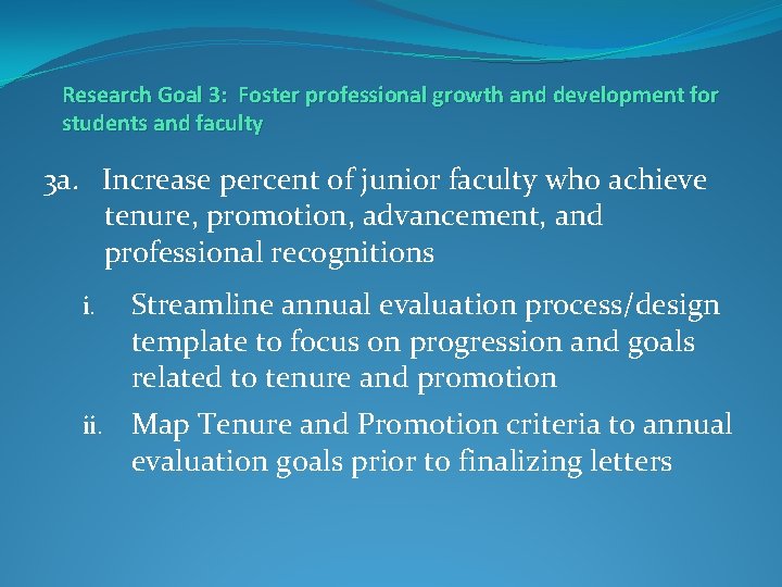 Research Goal 3: Foster professional growth and development for students and faculty 3 a.