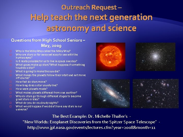 Outreach Request – Help teach the next generation astronomy and science Questions from High