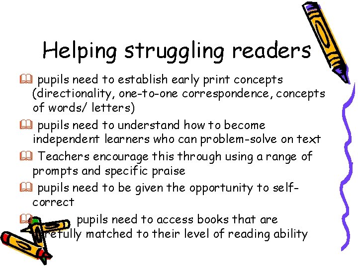 Helping struggling readers & pupils need to establish early print concepts (directionality, one-to-one correspondence,