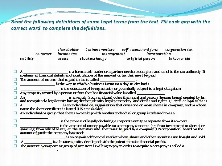 Read the following definitions of some legal terms from the text. Fill each gap