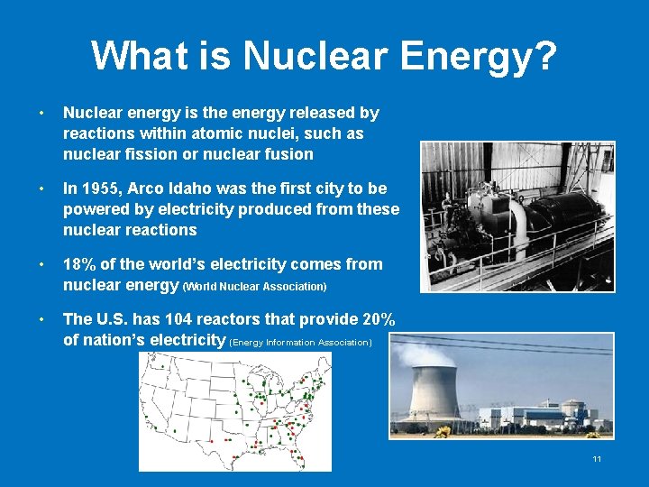 What is Nuclear Energy? • Nuclear energy is the energy released by reactions within What is Nuclear Energy? • Nuclear energy is the energy released by reactions within