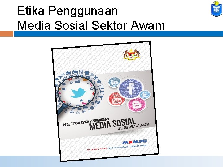 Etika Penggunaan Media Sosial Sektor Awam 