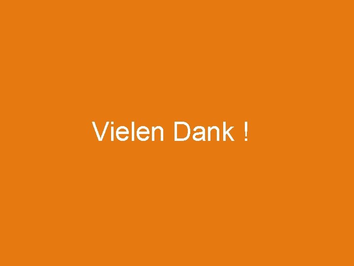Vielen Dank ! 
