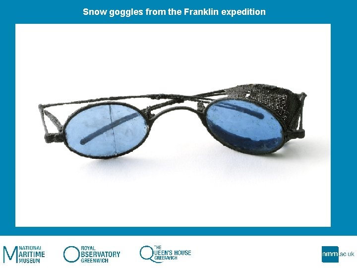 Snow goggles from the Franklin expedition 
