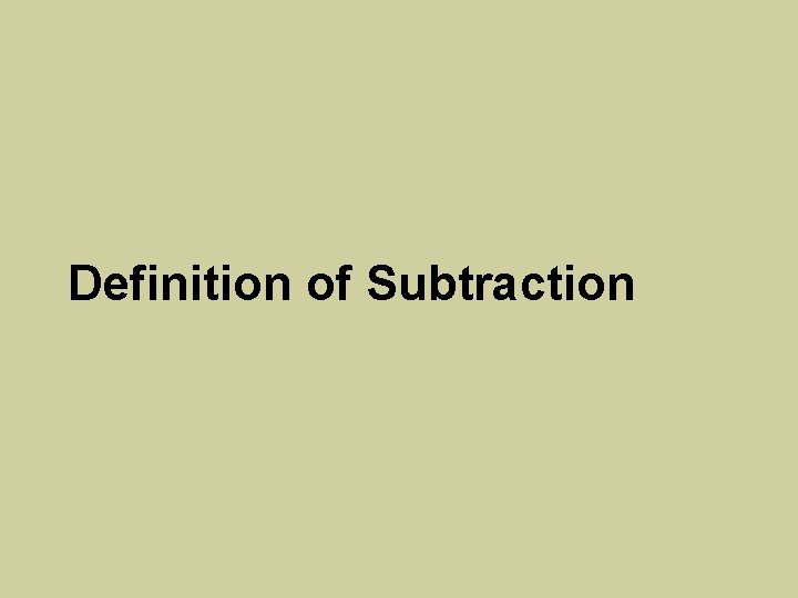 Definition of Subtraction 